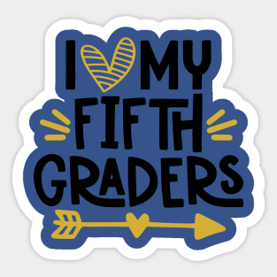 I Love my Fifth Graders Teacher School Back to School Sticker